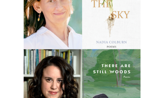 I Say the Sky: Poetry, the Natural World, the Climate Crisis, and Connection:  A Reading and Discussion with Poets Nadia Colburn & Hila Ratzabi  at Seminary Co-op Bookstore